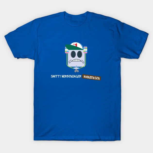 Smitty Werbenjagermanjensen T-Shirt by spudly